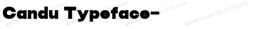 Candu Typeface字体转换